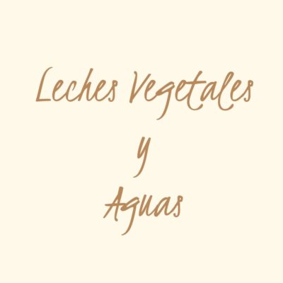 Leches Vegetales y Aguas